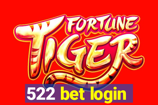 522 bet login